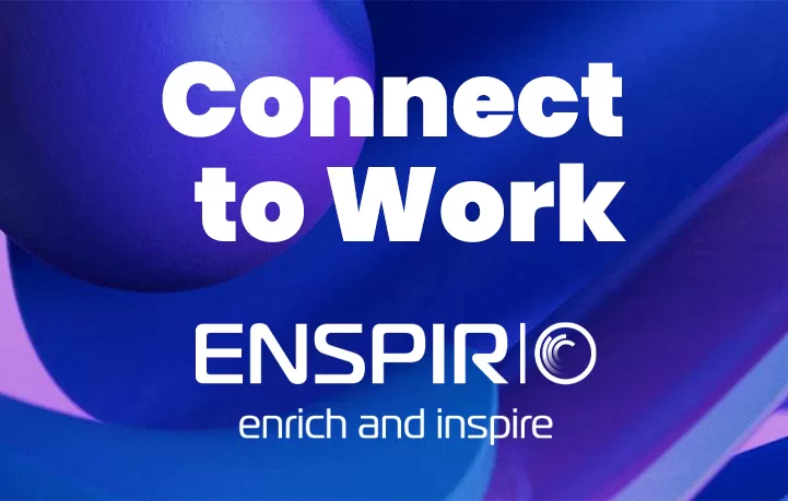 Connect to Work can be delivered using Enspirio by ICONI